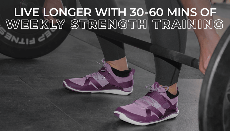 CAN YOU LIVE LONGER WITH 30-60 MINUTES OF WEEKLY STRENGTH TRAINING?