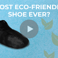 THE MOST ECO-FRIENDLY SHOE EVER MADE