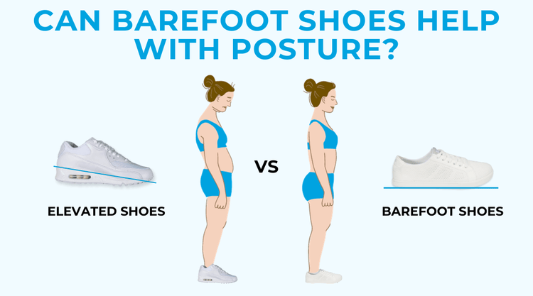 Can Barefoot Shoes Help with Posture? What to Know